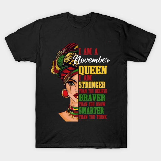 November Queen Birthday For Women Feminist Quote About Sagittarius T-Shirt by gussiemc